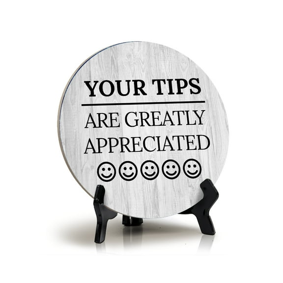 Signs ByLITA Your Tips Are Greatly Appreciated (Smiley vector) Circle Table Sign [5 x 5"]