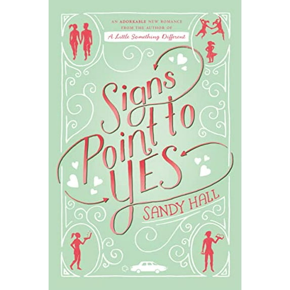 Pre-Owned Signs Point to Yes: An Adorkable Romance (Paperback) 125006600X 9781250066008
