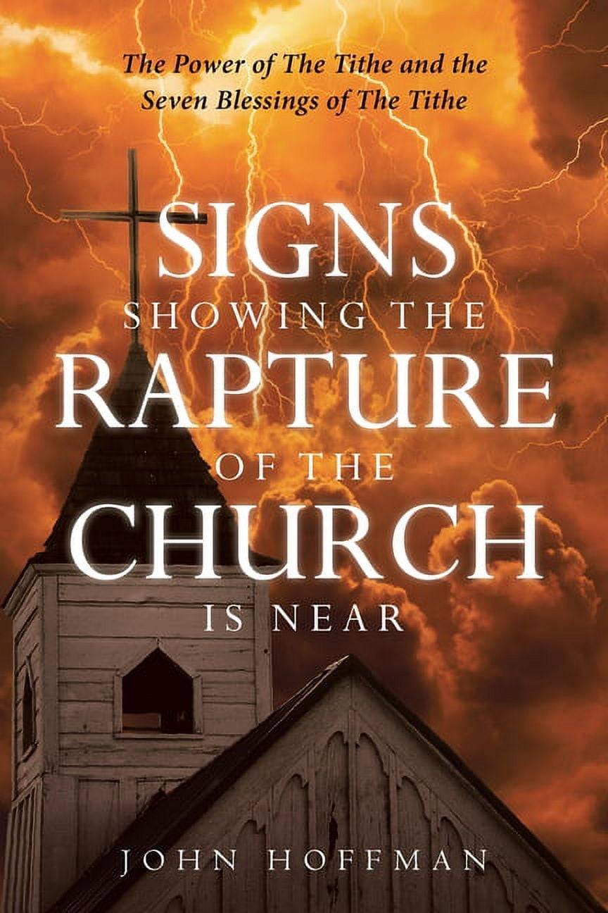 Signs Showing the Rapture of the Church is Near: The Power of the Tithe ...