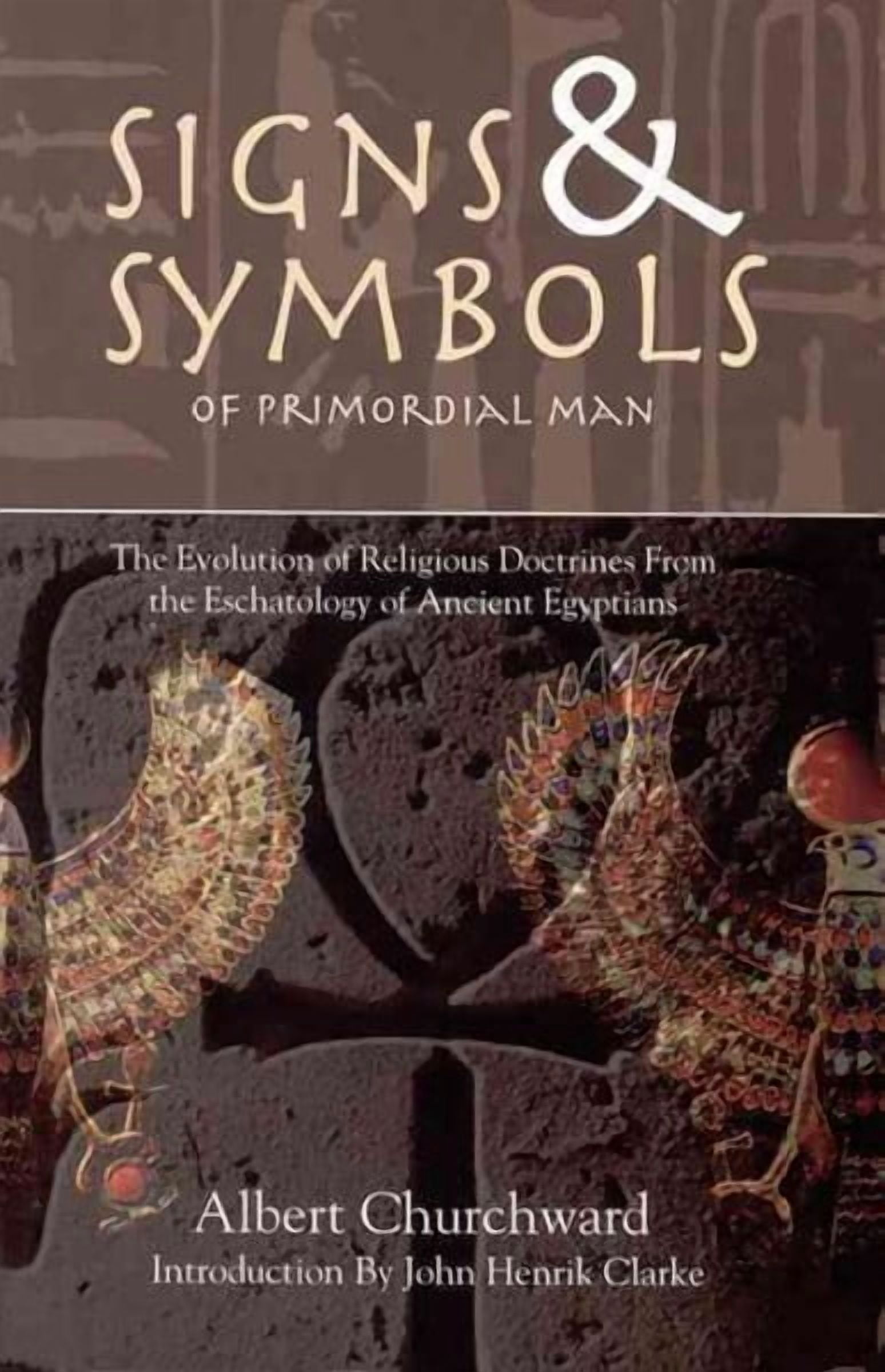 Signs & Symbols of Primordial Man: The Evolution of Religious Doctrines ...