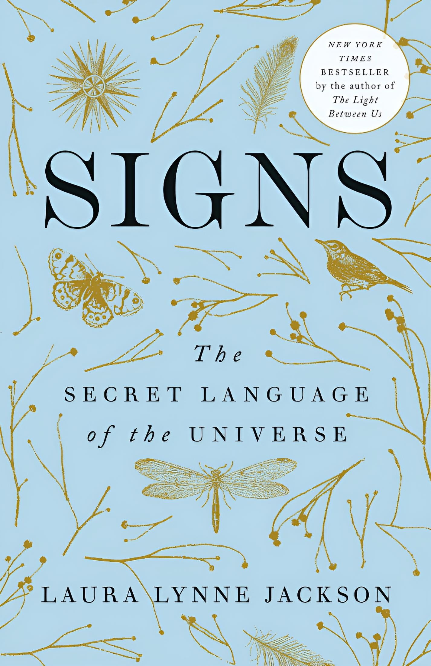 LAURA LYNNE JACKSON Signs: The Secret Language of the Universe, (Paperback)