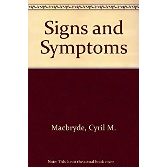 Pre-Owned Signs and Symptoms : Applied Pathologic Physiology and Clinical Interpretation (Hardcover) 9780397520466