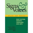 thumbnail image 1 of Pre-Owned Signs and Voices: Deaf Culture, Identity, Language, and Arts (Hardcover) by Kristin A Lindgren, Doreen DeLuca, Donna Jo Napoli, 1 of 1