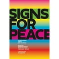 thumbnail image 1 of Pre-Owned Signs For Peace: A Critical Visual Encyclopedia (Paperback) by Ruedi Baur, Vera Baur Kockot, Sebastien Thiery, 1 of 1