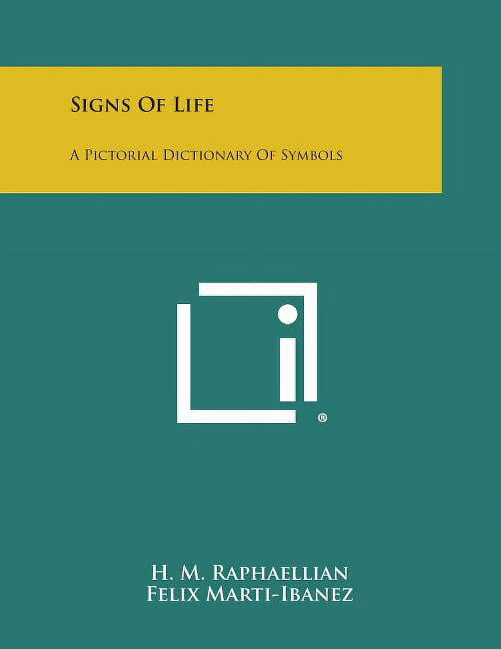 Signs of Life: A Pictorial Dictionary of Symbols (Paperback) - Walmart.com