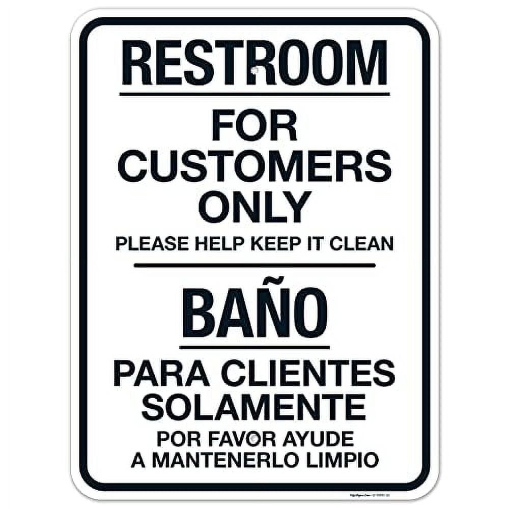 Sigo Signs, Restroom for Customers Only Please Help Keep It Clean Bilingual Sign, 18x24 Inches ...