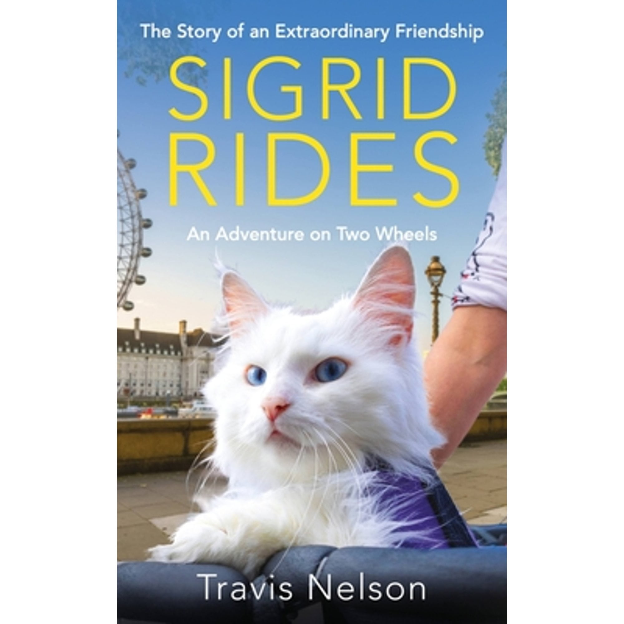 Pre-Owned Sigrid Rides: The Story of an Extraordinary Friendship and An Adventure on Two Wheels Hardcover