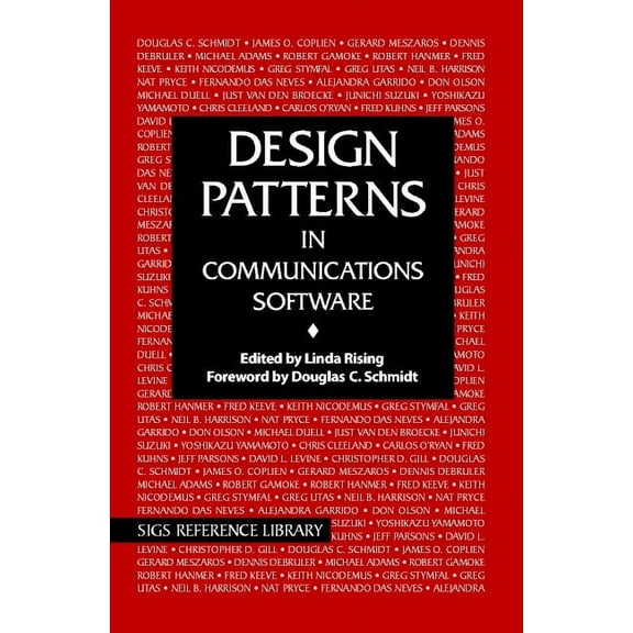 Sigs Reference Library Design Patterns in Communications Software, Book 19, (Hardcover)