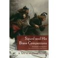 thumbnail image 1 of Sigurd and His Brave Companions : A Tale of Medieval Norway (Paperback), 1 of 1