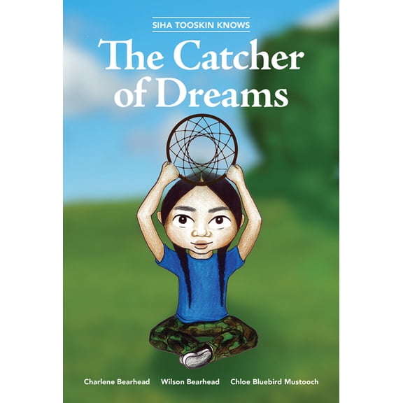 Siha Tooskin Knows Siha Tooskin Knows the Catcher of Dreams, Book 4, (Paperback)