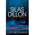 thumbnail image 1 of Silas Dillon of Cary County, (Paperback), 1 of 1