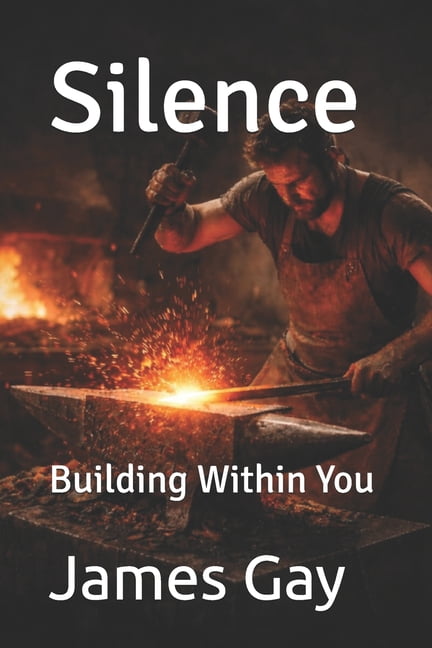 Silence: Building Within You, (Paperback)