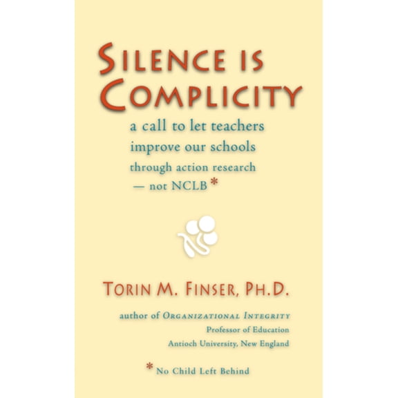 Silence Is Complicity: A Call to Let Teachers Improve Our Schools Through Action Research