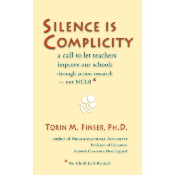 Silence Is Complicity: A Call to Let Teachers Improve Our Schools Through Action Research