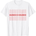 thumbnail image 1 of Silence Is Violence White BLM Black Activism Red Repeating T-Shirt, 1 of 2