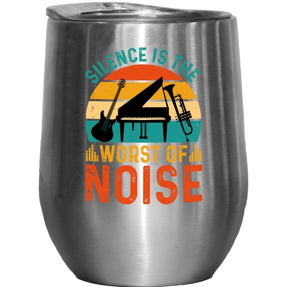 Silence Is the Worst of Noise, Musician Quote feat. Guitar, Piano & Trumpet, Stainless Steel 12oz Wine Tumbler
