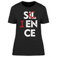 thumbnail image 1 of Silence Lettering Women's T-shirt, 1 of 2