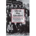 thumbnail image 1 of Pre-Owned Silence Was Salvation: Child Survivors of Stalin's Terror and World War II in the Soviet Union (Hardcover) 0300179456 9780300179453, 1 of 1