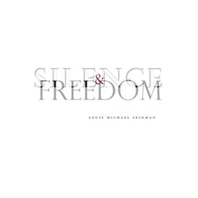 Pre-Owned Silence and Freedom (Hardcover)