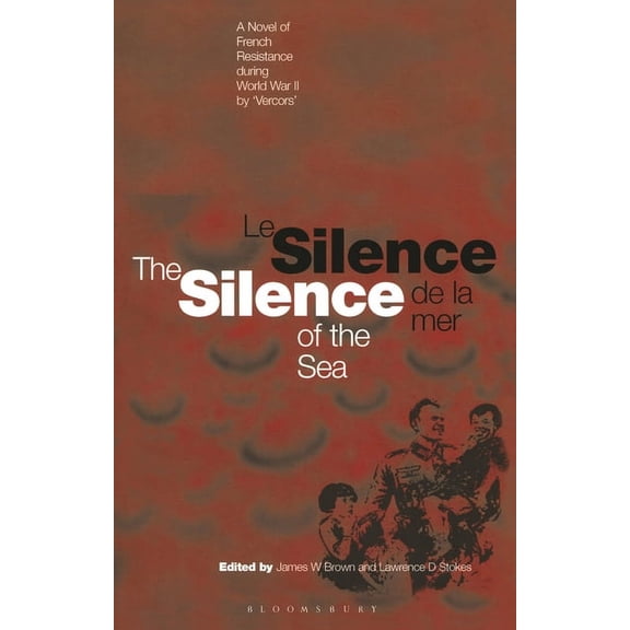 Silence of the Sea / Le Silence de la Mer: A Novel of French Resistance During the Second World War by 'Vercors' (Paperback)