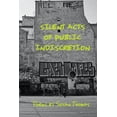thumbnail image 1 of Silent Acts of Public Indiscretion, (Paperback), 1 of 1