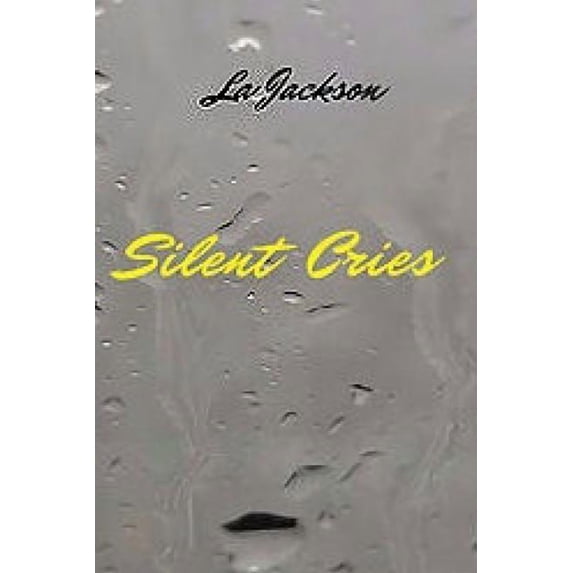 Silent Cries (Paperback)