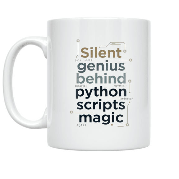 Silent Genius Behind Python Scripts - Python Programmer - 11 oz Ceramic Coffee Mug