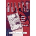 thumbnail image 1 of Silent Heroes: Downed Airmen and the French Underground, (Paperback), 1 of 1