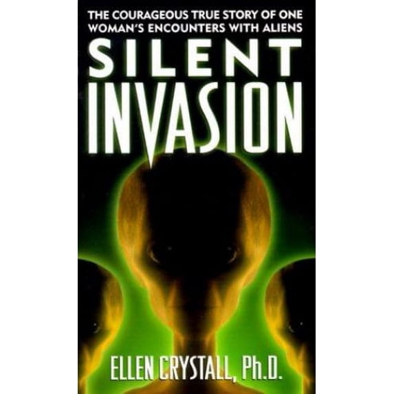 Pre-Owned Silent Invasion : The Shocking Discoveries of a UFO Researcher (Paperback) 0312959354 9780312959357