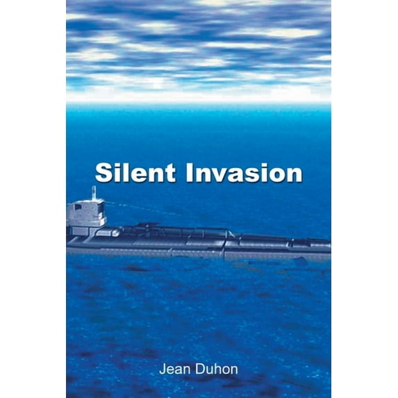 Silent Invasion (Paperback) by Jean Duhon