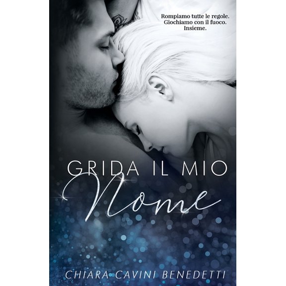 Silent Love: Grida il mio Nome (Paperback)