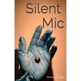 thumbnail image 1 of Silent MIC Silent Mic, Book 1, (Paperback), 1 of 1