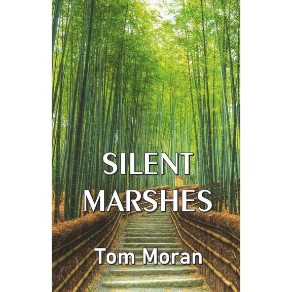 Silent Marshes (Paperback)