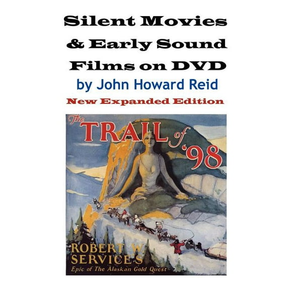 Silent Movies & Early Sound Films on DVD: New Expanded Edition, (Paperback)