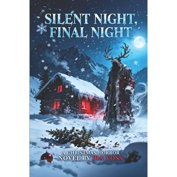 Silent Night, Final Night: Christmas Horror Story, (Paperback)