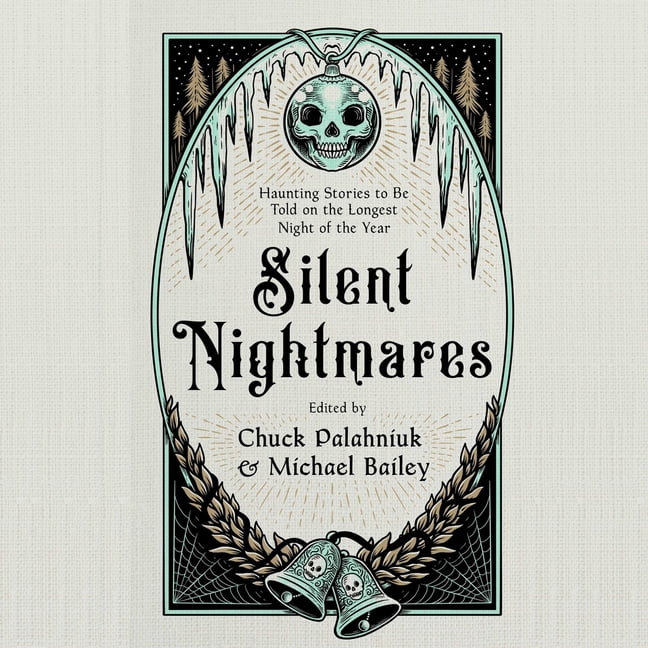 Silent Nightmares: Haunting Stories to Be Told on the Longest Night of the Year, (Audiobook)
