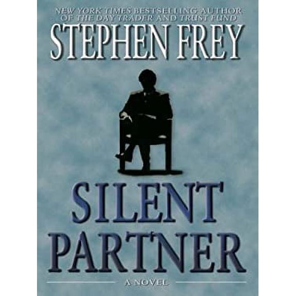 Pre-Owned Silent Partner (Frey, Stephen (Large Print)) Paperback