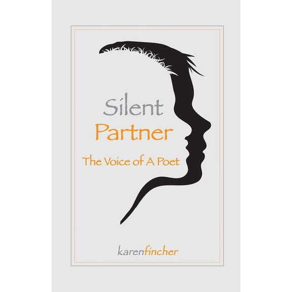 Silent Partner: The Voice of a Poet, (Paperback)