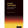 thumbnail image 1 of Silent Partners: Human Subjects and Research Ethics, (Paperback), 1 of 1