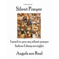 thumbnail image 1 of Silent Prayer: I send to you my silent prayer before I sleep at night. Angels are Real, (Paperback), 1 of 1