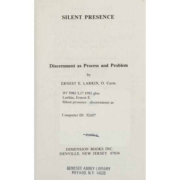 Pre-Owned Silent Presence (Paperback) 0871931729 9780871931726