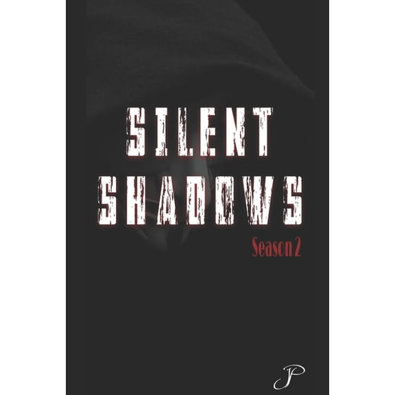 Silent Shadows: Silent Shadows : Season 2 (Series #2) (Paperback)
