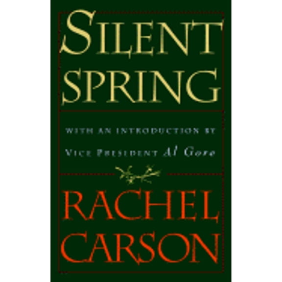 Silent Spring by Rachel Carson, Albert Gore (Paperback) English