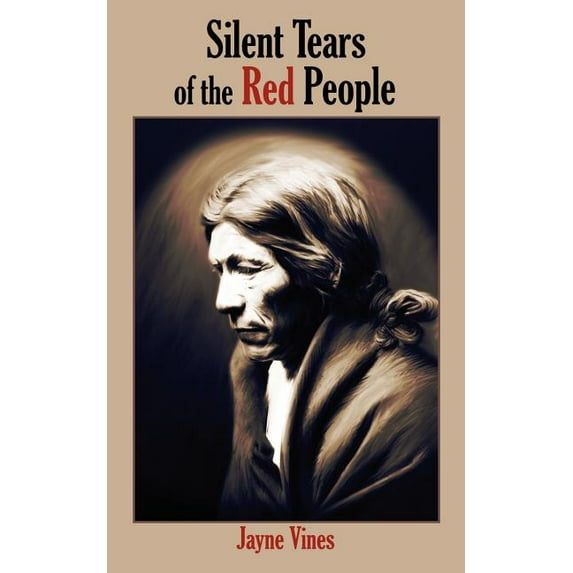 Silent Tears of the Red People