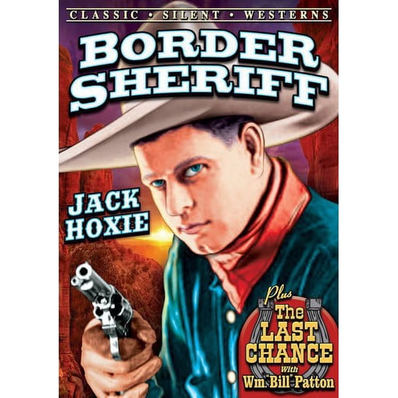 Border Sheriff/Last Chance (Silent) [DVD]