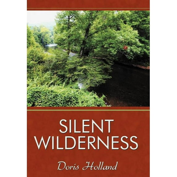 Silent Wilderness (Hardcover)