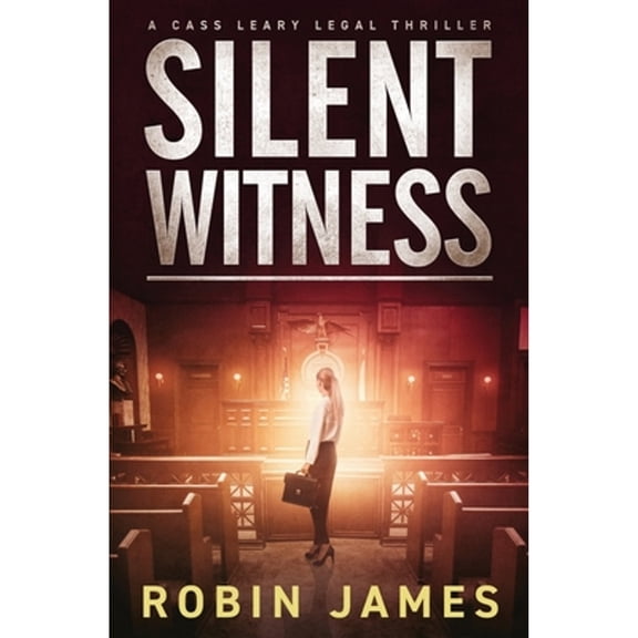 Silent Witness (Paperback) by Robin James