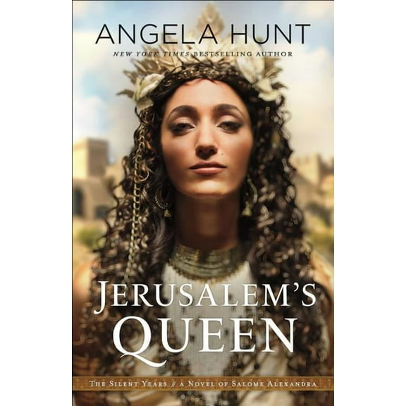 Silent Years Jerusalem's Queen: A Novel of Salome Alexandra, (Paperback)