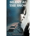 thumbnail image 1 of Silent as the Snow, (Paperback), 1 of 1