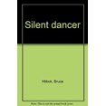 thumbnail image 1 of Pre-Owned Silent dancer Hardcover Bruce Hlibok, 1 of 1